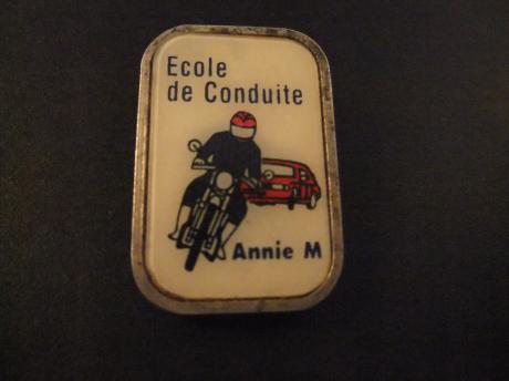 École de Conduite ( Auto-Motor rijschool) Annie